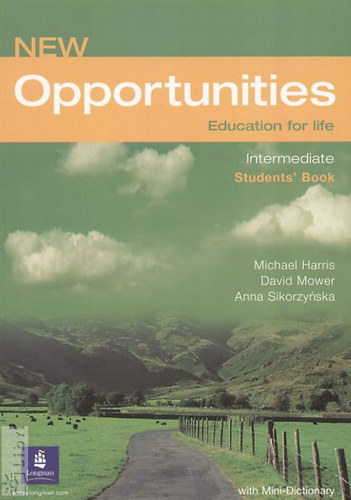 Anna Sikorzynska; D. Mower; M. Harris - New Opportunities - Intermediate Student's Book
