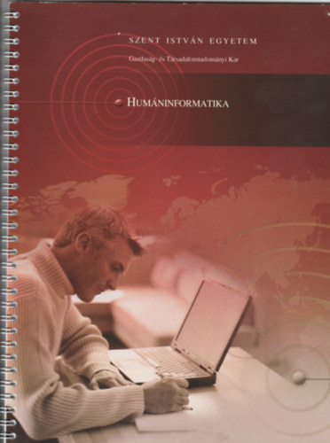 Fej�r Tam�s - Hum�ninformatika (jegyzet)