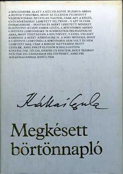 Kállai Gyula - Megkésett börtönnapló