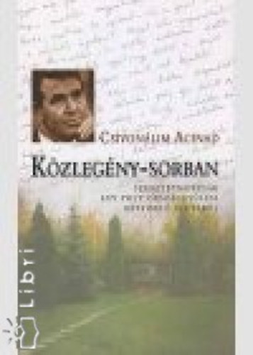 Vincze Dezsőné - Közlegény-sorban