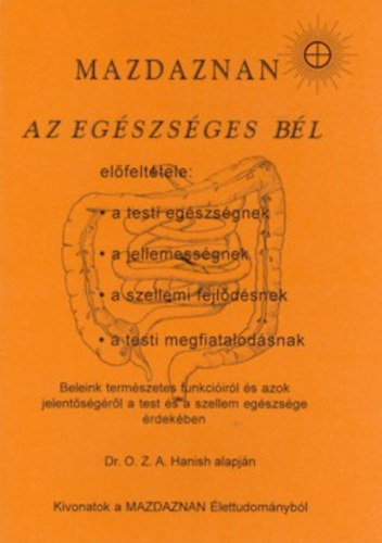 Mazdaznan- Az egészséges bél