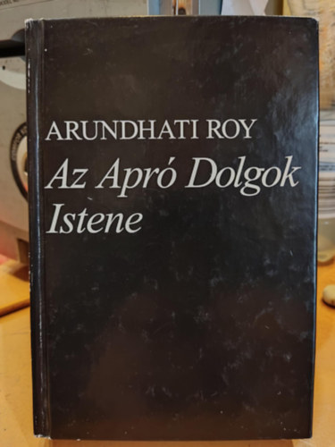 Arundhati Roy - Az apr dolgok istene