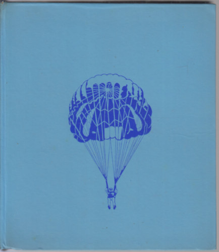 Selyemsz�rnyakon (ismerked�s az ejt�erny�z�ssel)