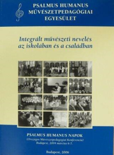 K. Udvari Katalin - Integr�lt m�v�szeti nevel�s az iskol�ban �s a csal�dban
