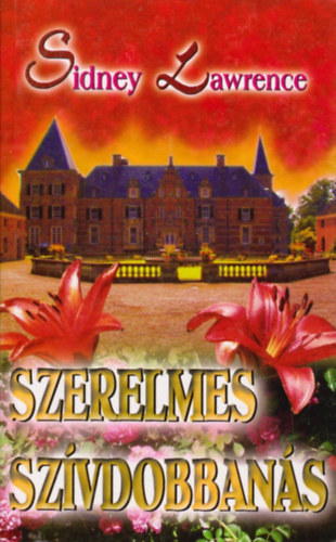 Sidney Lawrence - Szerelmes szvdobbans