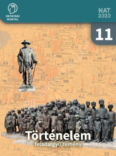 Borhegyi Pter - Trtnelem feladatgyjtemny 11.