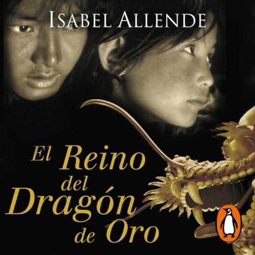 Isabel Allende - El Reino del Drag�n de Oro