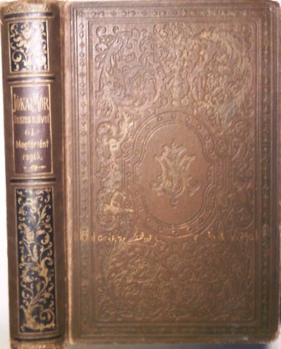 Jókai Mór - Megtörtént regék (Nemzeti kiadás 61. kötet)