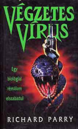 Richard Parry - Végzetes vírus