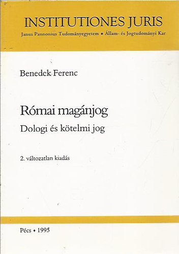 Benedek Ferenc - Rmai magnjog - Dologi s ktelmi jog