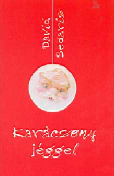 David Sedaris - Karácsony jéggel