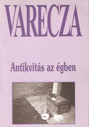 Varecza - Antikvitás az égben
