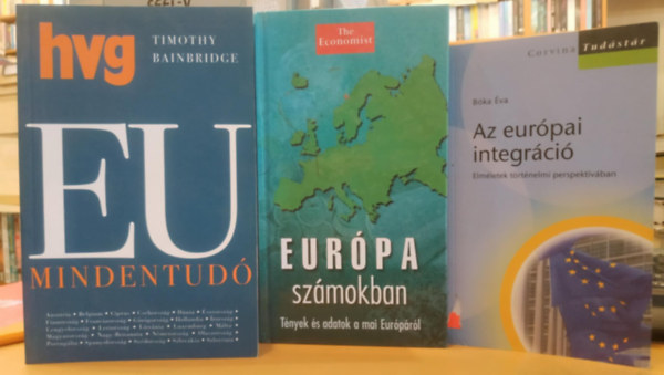 The Economist, Timothy Bainbridge Bóka Éva - 3 db Európai közgazdaság: Az európai integráció (Elméletek történelmi perspektívában) + Európa számokban (Tények és adatok a mai Európáról) + hvg EU mindentudó