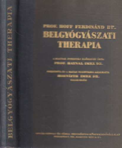 Hoff Ferdin�nd dr. - Belgy�gy�szati therapia