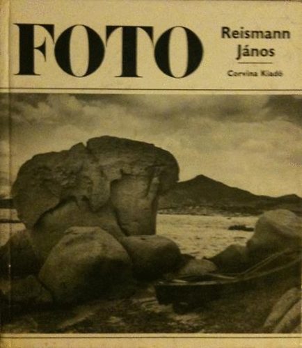 Kálmán Kata (szerk.) - Reismann János munkássága (Foto)