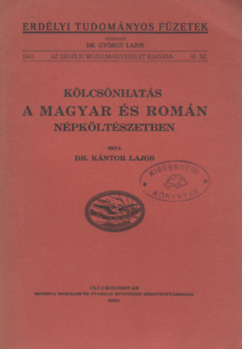 Dr. Kántor Lajos - Kölcsönhatás a magyar és román népköltészetben