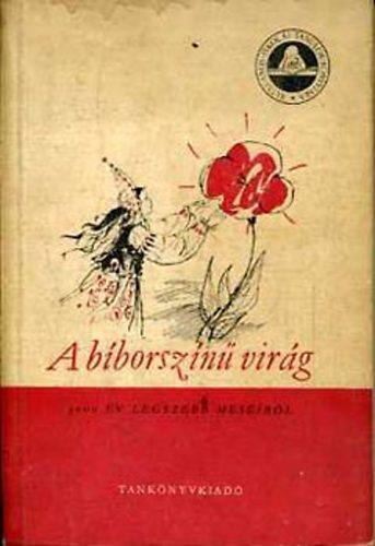 A b�borsz�n� vir�g (3000 �v legszebb mes�ib�l)