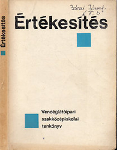 Dr. S�ndor L�szl� - �rt�kes�t�s - Vend�gl�t�ipari szakk�z�piskolai tank�nyv