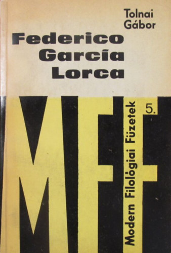 Tolnai Gábor - Federico García Lorca