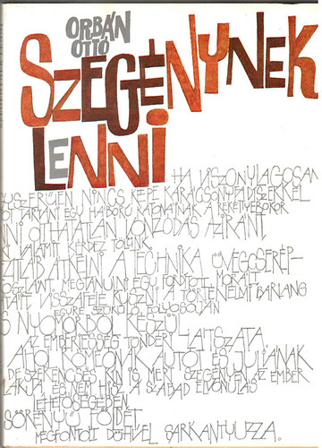 Orbán Ottó - Szegénynek lenni