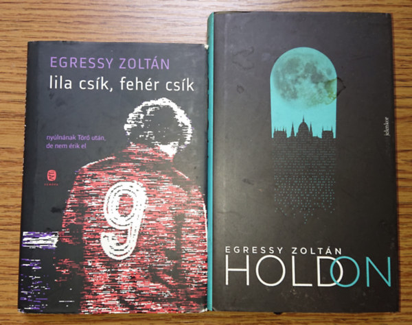 Egressy Zoltán - 2 könyv Egressy Zoltántól: Lila csík, fehér csík / HOLDON