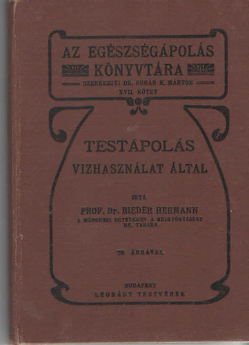 dr. Rieder Hermann - Testpols vizhasznlat ltal