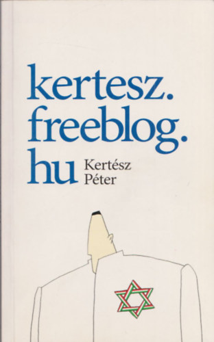 Kertsz Pter - kertesz.freeblog.hu (dediklt)
