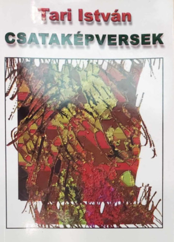 Tari Istvn - Csatakpversek