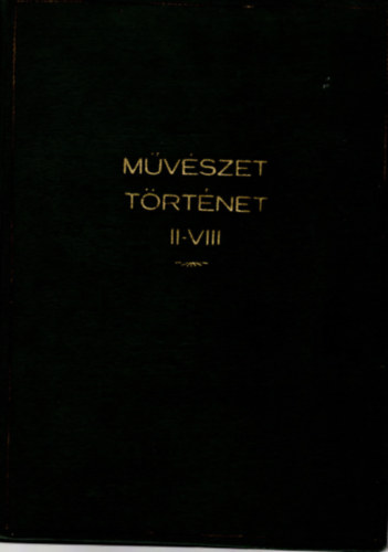 Mvszet trtnet II-VIII.