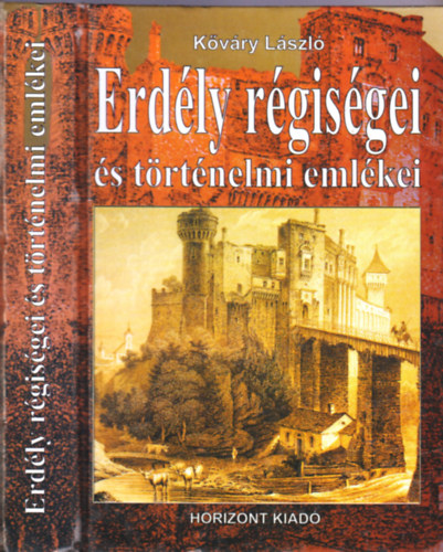 Kvry Lszl - Erdly rgisgei s trtnelmi emlkei (reprint)