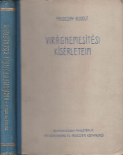 Palocsay Rudolf - Vir�gnemes�t�si k�s�rleteim