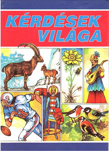 B. M�hes Vera  (szerk.) - K�rd�sek vil�ga