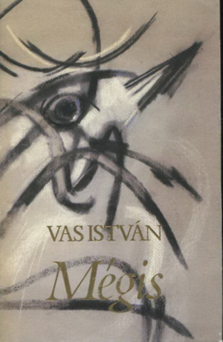 Vas Istv�n - M�gis (v�logatott versek-dedik�lt)