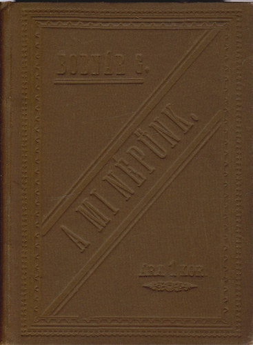 Bodn�r G�sp�r - A mi n�p�nk. Egyszer� t�rt�netek a falusi t�zhelyekr�l.