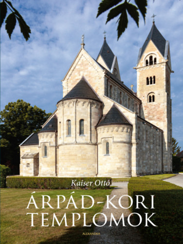 Kaiser Ott - rpd-kori templomok