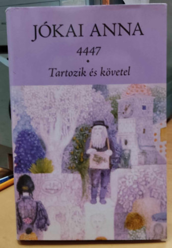 Jkai Anna - 4447 - Tartozik s kvetel (2 m egy ktetben)