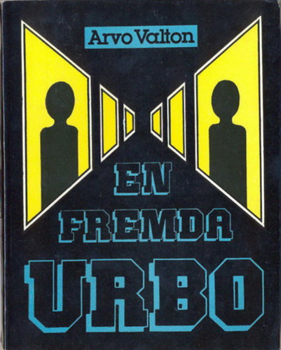 Arvo Valton - En Fremda Urbo