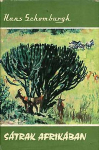 H. Schomburgk - S�trak Afrik�ban