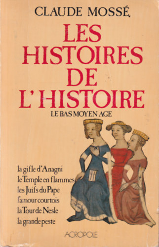 Claude Mossé - Les histories de L'historie