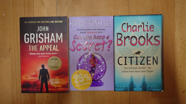 Sophie Kinsella, Charlie Brooks John Grisham - 3 kiváló angol nyelvű regény: The Appeal, Can you keep a Secret?, Citizen