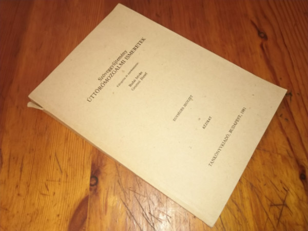 gesztesi j�zsef Budai Istv�n - �tt�r�mozgalmi ismeretek sz�veggy�jtem�ny k�zirat