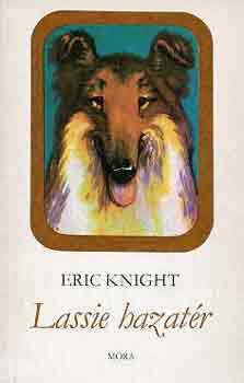 Eric Knight - Lassie hazatr