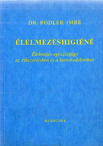 Dr. Rodler Imre - lelmezshigin