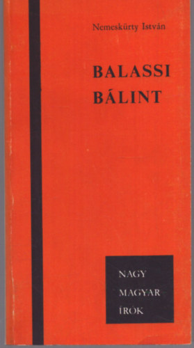 Nemeskrty Istvn - Balassi Blint