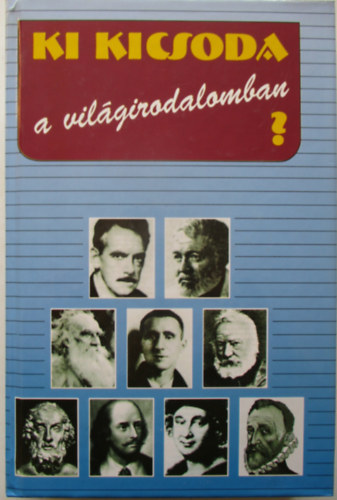 Ki kicsoda a tudomnyban? + Ki kicsoda a vilgirodalomban? (2 db)