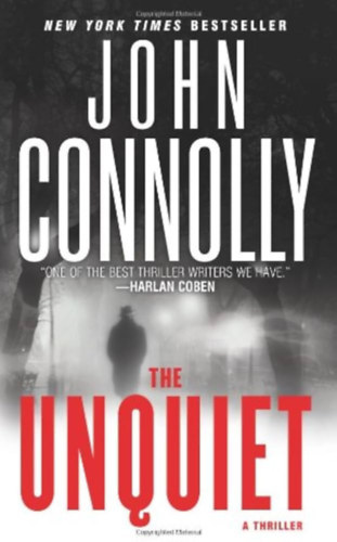 John Connolly - The Unquiet