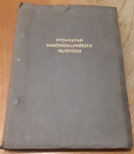 Nyomdaipari min�s�gellen�rz�si felt�tf�zet