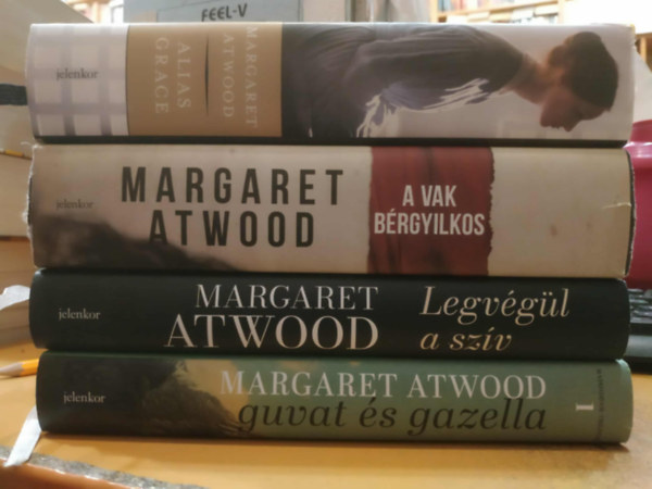 Margaret Atwood - 4 db Margaret Atwood: Guvat és gazella + Legvégül a szív + A vak bérgyilkos + Alias Grace