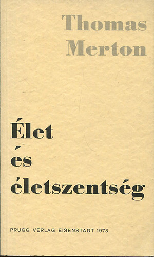 Thomas Merton - let s letszentsg