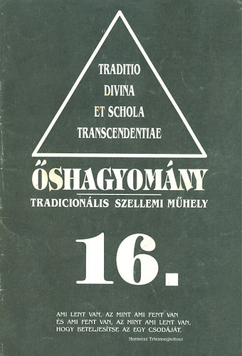 Őshagyomány tradicionális szellemi műhely 16.